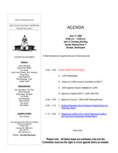 STATE OF WASHINGTON JOINT LEGISLATIVE AUDIT AND REVIEW COMMITTEE (JLARC) AGENDA June 17, 2009