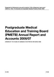 National Health Service / Health / Certificate of Completion of Training / United Kingdom / Department of Health / Health in the United Kingdom / Peter Rubin / Doctor of Osteopathic Medicine / General practitioner / Medical education in the United Kingdom / Medicine / Postgraduate Medical Education and Training Board