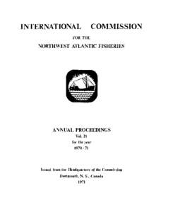 INTERNATIONAL COMMISSION FOR THE NORTHWEST ATLANTIC FISHERIES  ANNUAL PROCEEDINGS