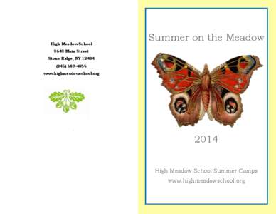 High Meadow School  Summer on the Meadow 3643 Main Street Stone Ridge, NY 12484