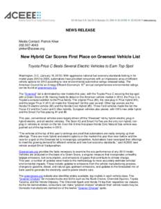 NEWS RELEASE Media Contact: Patrick Kiker[removed]removed]  New Hybrid Car Scores First Place on Greenest Vehicle List