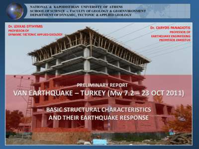 NATIONAL & KAPODISTRIAN UNIVERSITY OF ATHENS SCHOOL OF SCIENCE – FACULTY OF GEOLOGY & GEOENVIRONMENT DEPARTMENT OF DYNAMIC, TECTONIC & APPLIED GEOLOGY Dr. LEKKAS EFTHYMIS