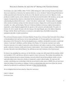 Welcome to Charlotte, NC and to the 43rd Meeting of the Victorians Institute Henry James once said of Wilkie Collins: “To Mr. Collins belongs the credit of having introduced into fiction those most mysterious of myster