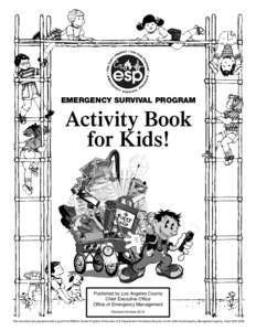 EMERGENCY SURVIVAL PROGRAM  Activity Book for Kids!  Published by Los Angeles County