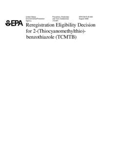 US EPA - Pesticides - Reregistration Eligibility Decision for 2-(Thiocyanomethylthio)-benzothiazole (TCMTB)