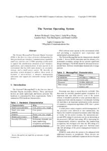 To appear in Proceedings of the 1994 IEEE Computer Conference, San Francisco.  Copyright © 1994 IEEE The Newton Operating System Robert Welland†, Greg Seitz†, Lieh-Wuu Wang,