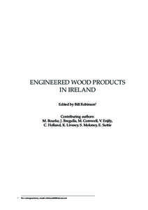 ENGINEERED WOOD PRODUCTS IN IRELAND Edited by Bill Robinson1 Contributing authors: M. Bourke, J. Bregulla, M. Cornwell, V. Enjily,