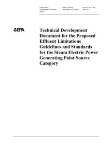 Technical Development Document for the Proposed Effluent Limitations Guidelines and Standards for the Steam Electric Power Generating Point Source Category - April 2013