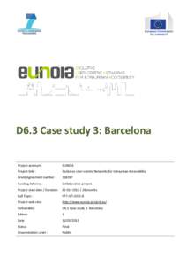 D6.3 Case study 3: Barcelona Project acronym : EUNOIA  Project title :