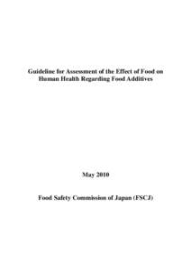 Food and drink / Health / Personal life / Food additives / Nutrition / Food safety / Food science / Flavor enhancers / Acceptable daily intake / Joint FAO/WHO Expert Committee on Food Additives / Risk assessment / Tolerable weekly intake