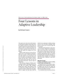 SPOTLIGHT ON LEADERSHIP LESSONS FROM THE MILITARY  Four Lessons in Adaptive Leadership  COPYRIGHT © 2010 HARVARD BUSINESS SCHOOL PUBLISHING CORPORATION. ALL RIGHTS RESERVED.