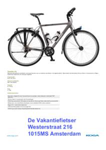 Traveller (H) Robuuste trekkingfiets die ontwikkeld is voor lange fietsreizen maar zijn kwaliteiten ook bewijst in het dagelijks gebruik. Afgemonteerd met betrouwbare Shimano Deore LX componenten en Magura hydraulische v