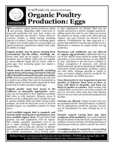 ORGANIC FACT SHEET  LIVESTOCK Organic Poultry Production: Eggs