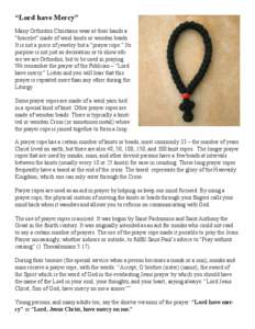 Christian prayer / Eastern Catholicism / Eastern Orthodoxy / Hesychasm / Meditation / Prayer rope / Prayer beads / Rosary-based prayers / Christianity / Religion / Human behavior