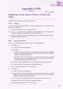 Appendix XVIIIre-amended Regulations for the Degree of Doctor of Philosophy (PhD) (Applicable to the September 2007 and subsequent intakes)