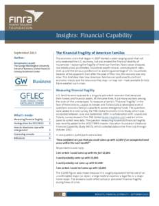 Insights: Financial Capability September 2013 The Financial Fragility of American Families  Author: