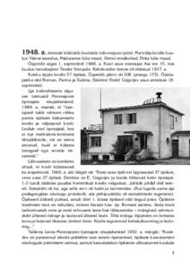 1948. a. kinnitati kõikidele koolidele mikrorajooni piirid. Merivälja koolile kuu-  lus: Viimsi asundus, Miiduranna küla maad, Viimsi rendikohad, Pirita küla maad. Õppetöö algas 1. septembril[removed]a. Kool asus er