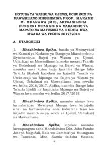 HOTUBA YA WAZIRI WA UJENZI, UCHUKUZI NA MAWASILIANO MHESHIMIWA PROF. MAKAME M. MBARAWA (MB), AKIWASILISHA BUNGENI MPANGO NA MAKADIRIO YA MAPATO NA MATUMIZI YA FEDHA KWA MWAKA WA FEDHA