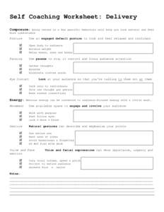 Self Coaching Worksheet: Delivery Composure: Being versed in a few specific behaviors will help you look natural and feel more comfortable