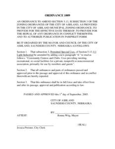 ORDINANCE 1009 AN ORDINANCE TO AMEND SECTION 5.13, SUBSECTION 3 OF THE ZONING ORDINANCES OF THE CITY OF ASHLAND, AS PROVIDED IN THE CITY OF ASHLAND MUNICIPAL ZONING ORDINANCE; TO PROVIDE FOR THE EFFECTIVE DATE THEREOF; T