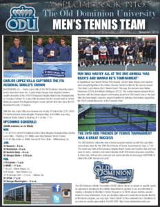 A SPECIAL LOOK INTO:  The Old Dominion University MEN’S TENNIS TEAM