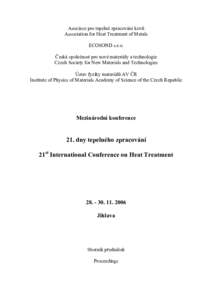 Asociace pro tepelné zpracování kovů Association for Heat Treatment of Metals ECOSOND s.r.o. Česká společnost pro nové materiály a technologie Czech Society for New Materials and Technologies Ústav fyziky mater