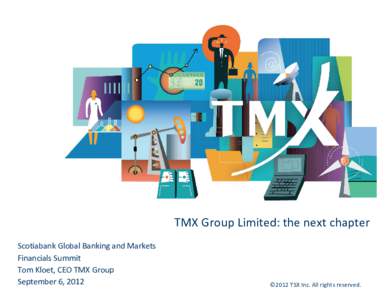 S&P/TSX Composite Index / TMX Group / TSX Venture Exchange / Derivative / Montreal Exchange / Sola Trading / Economy of Canada / Toronto Stock Exchange / Canada