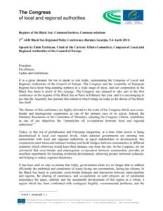 The Congress of local and regional authorities Regions of the Black Sea: Common borders, Common solutions 2nd AER Black Sea Regional Policy Conference (Batumi, Georgia, 5-6 April[removed]Speech by Emin Yeritsyan, Chair of 