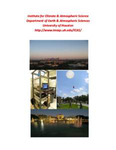 Institute for Climate & Atmospheric Science Department of Earth & Atmospheric Sciences University of Houston http://www.imaqs.uh.edu/ICAS/  