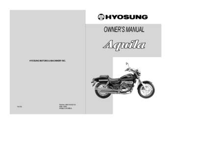 OWNER’S MANUAL  HYOSUNG MOTORS & MACHINERY INC. 1st Ed.