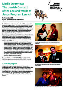 Media Overview: The Jewish Context of the Life and Words of Jesus Program Launch 14 November 2013 at The Jewish Museum of Australia