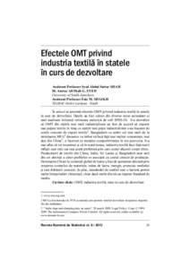 Efectele OMT privind industria textilă în statele în curs de dezvoltare Assistant Professor Syed Abdul Sattar SHAH Dr. Anwar Ali Shah G. SYED University of Sindh-Jamshoro