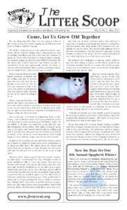 The A quarterly newsletter for members and friends of FosterCat, Inc. Vol. 14, No. 2 June[removed]Come, Let Us Grow Old Together
