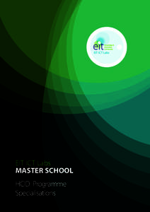 EIT ICT Labs MASTER SCHOOL HCID Programme Specialisations  HCID