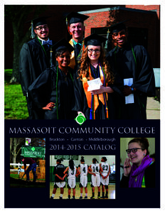 MASSASOIT COMMUNITY COLLEGE Brockton • Canton • MiddleboroughCATALOG  STATEMENT OF PUBLICATION