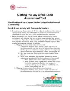 Getting the Lay of the Land Assessment Tool Identification of Local Issues Related to Healthy Eating and Active Living Small Group Activity with Community Leaders 1. Recruit a group of approximately[removed]people, chosen 