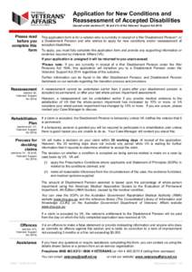 Application for New Conditions and Reassessment of Accepted Disabilities (Issued under sections 27, 48 and 213 of the Veterans’ Support ActPlease read before you