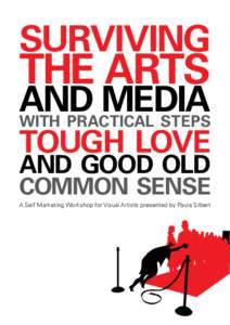 SURVIVING  THE ARTS AND MEDIA