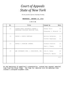 Court of Appeals State of New York The Hon. Jonathan Lippman, Chief Judge, Presiding WEDNESDAY, JANUARY 15, 2014 2:00 P.M.