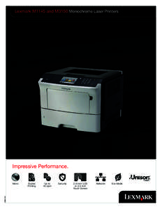 Lexmark M1145 and M3150 Monochrome Laser Printers  Impressive Performance. 12WW1740