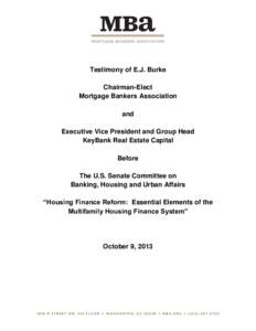 Subprime mortgage crisis / Finance / Fixed income securities / Structured finance / Affordable housing / Mortgage-backed security / Fannie Mae / Freddie Mac / Commercial mortgage / Mortgage industry of the United States / Economy of the United States / Economics