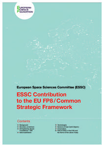 European Space Sciences Committee (ESSC)  ESSC Contribution to the EU FP8 / Common Strategic Framework Contents