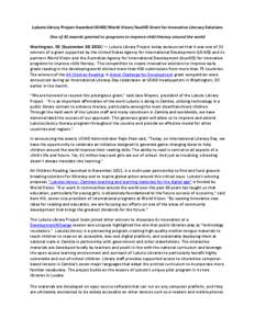 Lubuto Library Project Awarded USAID/World Vision/AusAID Grant for Innovative Literacy Solutions One of 32 awards granted to programs to improve child literacy around the world Washington, DC (September 20, 2012) — Lub
