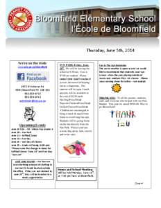 Thursday, June 5th, 2014 We’re on the Web! www.edu.pe.ca/bloomfield 2472 O’Halloran Rd RR#2 Bloomfield PE C0B 1E0