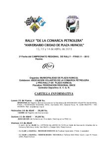 RALLY “DE LA COMARCA PETROLERA” “ANIVERSARIO CIUDAD DE PLAZA HUINCUL” 12, 13 y 14 de ABRIL de 2013