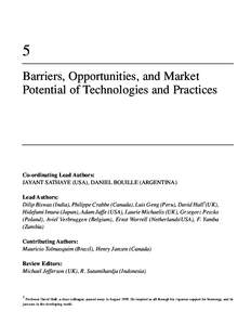5 Barriers, Opportunities, and Market Potential of Technologies and Practices Co-ordinating Lead Authors: JAYANT SATHAYE (USA), DANIEL BOUILLE (ARGENTINA)