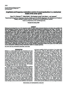 1212 The Journal of Experimental Biology 212, Published by The Company of Biologists 2009 doi:jebAmplitude and frequency modulation control of sound production in a mechanical