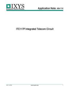 Application Note: AN-114  ITC117P Integrated Telecom Circuit AN-114-R03