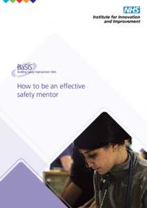 How to be an effective safety mentor About this document  What is meant by the term ‘mentoring’?