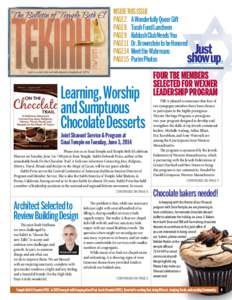 INSIDE THIS ISSUE PAGE 2	 A Wonderfully Queer Gift PAGE 8	 Torah Fund Luncheon PAGE 9	 Kiddush Club Needs You PAGE 11	 Dr. Brownstein to be Honored PAGE 14	 Meet the Wahrmans